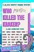 Who Killed the Kraken?: A 4...