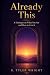 Already This: A Dialogue on...