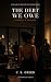 The Debt We Owe: Book One o...