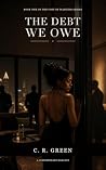 The Debt We Owe: ...