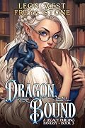 Dragon Bound 3: A Legacy Building Fantasy