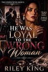 He Was Loyal to t...