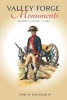 Valley Forge Monuments: Soldiers . History . Lore