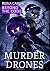Murders Drones: Beyond the ...