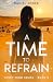 A Time to Refrain (Spirit W...