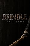 BRINDLE: A Dark M...