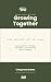 Growing Together: one month...
