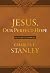 Jesus, Our Perfect Hope: A Daily Devotional for Finding Confidence and Encouragement in God’s Promises (365 Devotions - Inspiration for Every Day of the Year) (Devotionals from Charles F. Stanley)