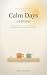 Calm Days at Home: No-Fail ...