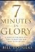 7 MINUTES IN GLORY