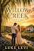 Willow Creek: A Willow Cree...