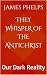 They Whisper of the Antichr...