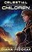 Celestial Children (Children of Alpheios Book 3)