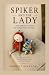 Spiker and The Lady: Wander...