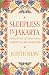 Sleepless in Jakarta: Stori...