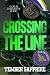 Crossing The Line