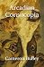 Arcadian Cornucopia: A Farc...