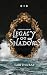 Legacy of Shadows: A Siren's Lament