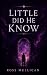 Little Did He Know by Ross Mullican