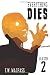 Everything Dies: Season Two