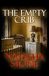 The Empty Crib: A...