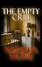 The Empty Crib: A Chilling Domestic Suspense Psychological Thriller (The "Empty" Thriller Series Book 5)