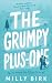 The Grumpy Plus-One by Milly Birk The Grumpy Plus-One by Milly Birk