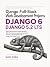 Django Full-Stack Web Devel...