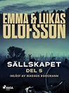 Sällskapet 5 – Jagad