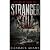 Stranger Still