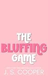 The Bluffing Game