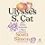 Ulysses S. Cat and Other Animals I Have Known
