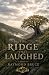 The Ridge That Laughed