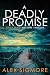 A Deadly Promise by Alex Sigmore