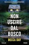 Non uscire dal bosco