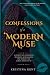 Confessions of a Modern Mus...