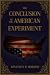 The Conclusion of the American Experiment