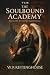 The Soulbound Academy