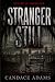 Stranger Still (Strangers Saga)