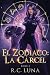 El Zodiaco: La Cárcel