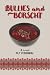 Bullies and Borscht by M P Fedunkiw
