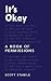 It's Okay: A Book of Permis...
