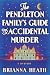 The Pendleton Family's Guide to Accidental Murder by Brianna  Heath