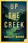 Up the Creek: A F...