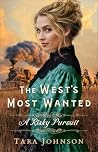 A Risky Pursuit by Tara Johnson A Risky Pursuit by Tara Johnson