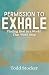 Permission To Exhale: Findi...