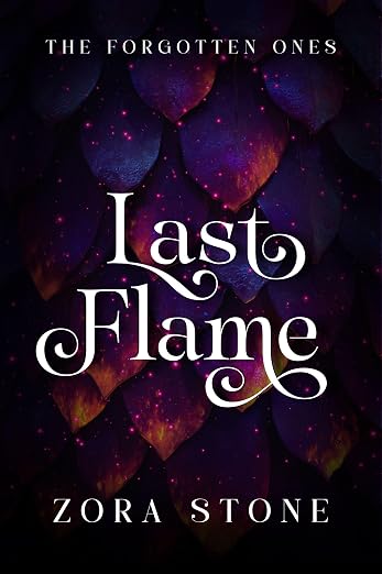 Last Flame (The Forgotten Ones Book 1)