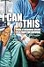 I Can Do This by Greg Donahue