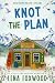 Knot the plan (Huckleberry Hollow, #1)