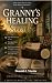 Grannhy’s Healing Secret: T...